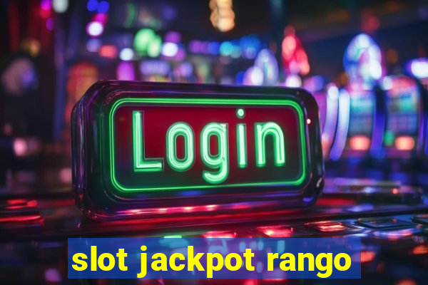 slot jackpot rango