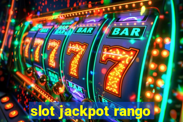 slot jackpot rango