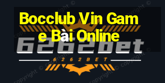 Bocclub Vin Game Bài Online