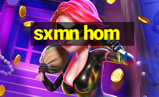 sxmn hom