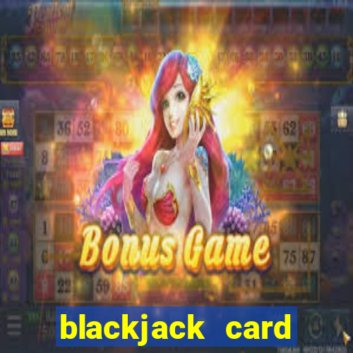 blackjack card values counting