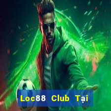 Loc88 Club Tại Game Bài Đổi The