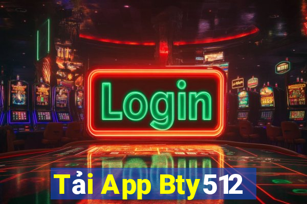 Tải App Bty512