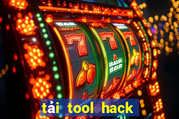 tải tool hack tiến lên