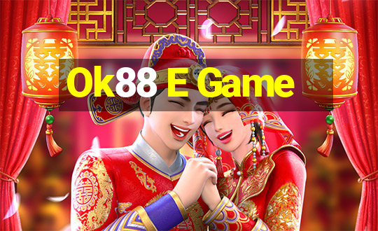 Ok88 E Game