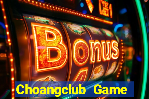 Choangclub Game Bài Xì Lát