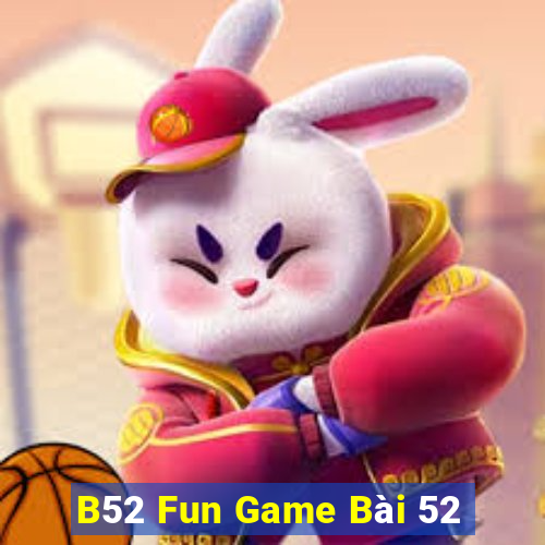 B52 Fun Game Bài 52