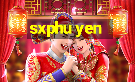 sxphu yen