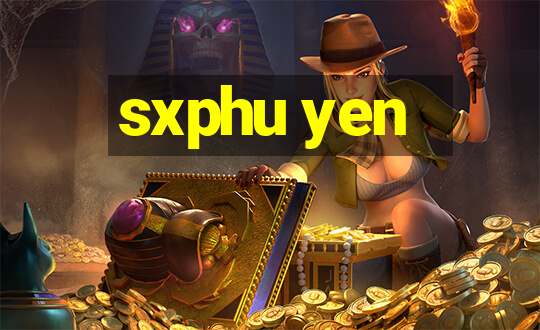 sxphu yen