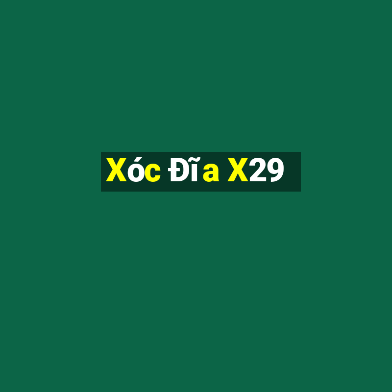 Xóc Đĩa X29