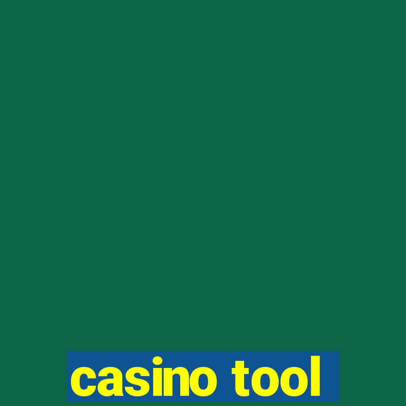 casino tool