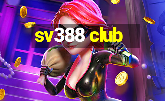 sv388 club