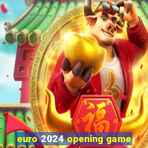 euro 2024 opening game