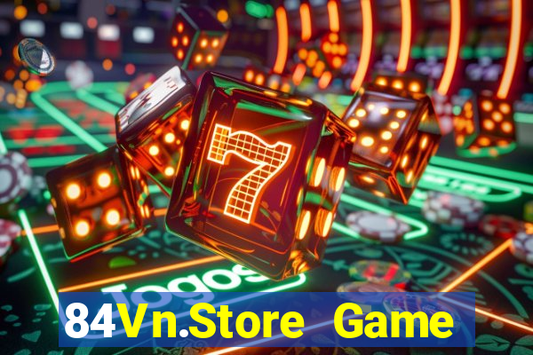 84Vn.Store Game Bài Chắn