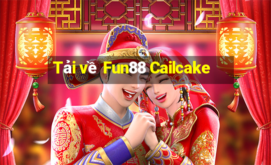 Tải về Fun88 Cailcake