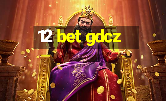 12 bet gdcz