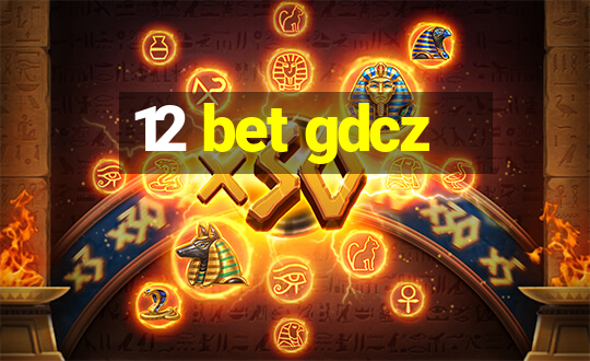 12 bet gdcz