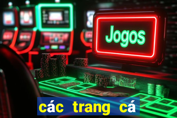 các trang cá độ online uy tín