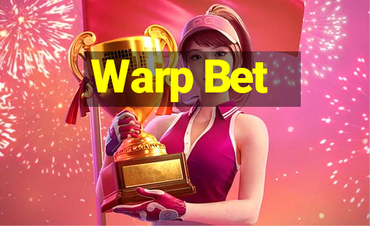 Warp Bet