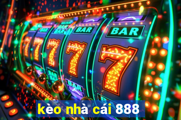 kèo nhà cái 888