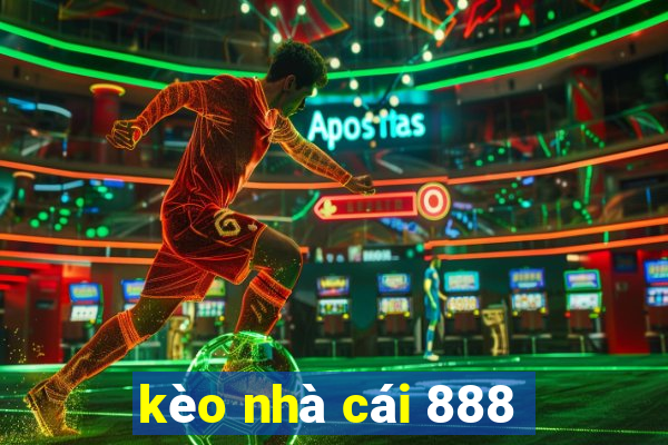 kèo nhà cái 888