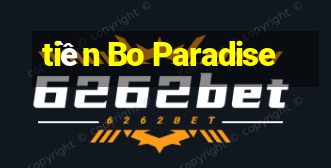 tiền Bo Paradise