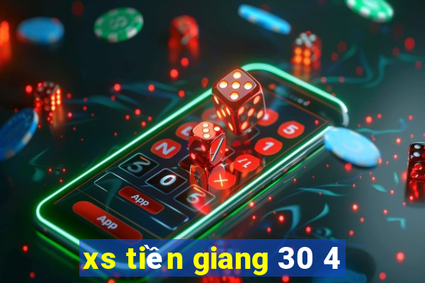 xs tiền giang 30 4