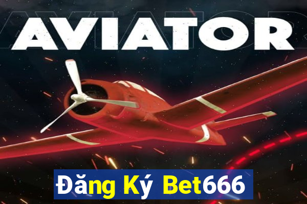 Đăng Ký Bet666