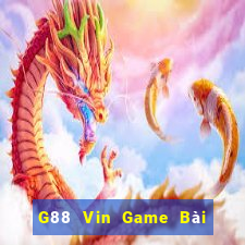 G88 Vin Game Bài Nổ Hũ Uy Tín