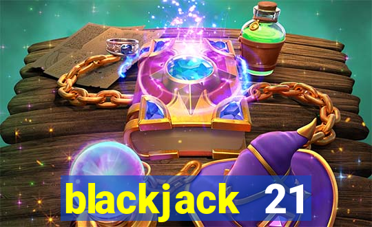 blackjack 21 blackjackist hack