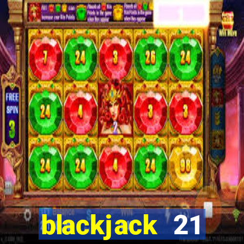 blackjack 21 blackjackist hack