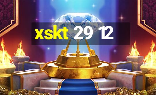 xskt 29 12