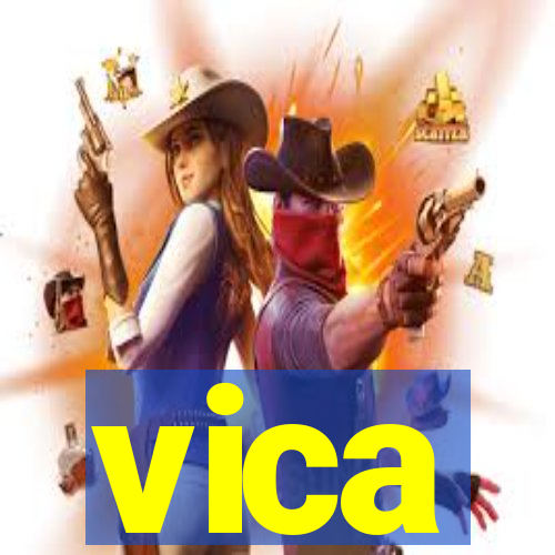 vica