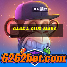 gacha club mods