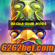 gacha club mods