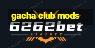 gacha club mods