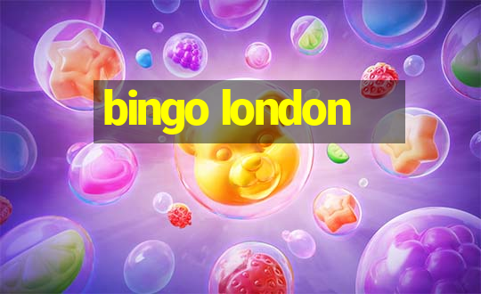 bingo london