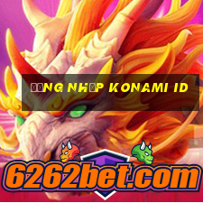 đăng nhập konami id