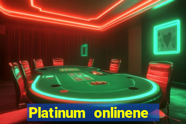 Platinum onlinene Việt nam