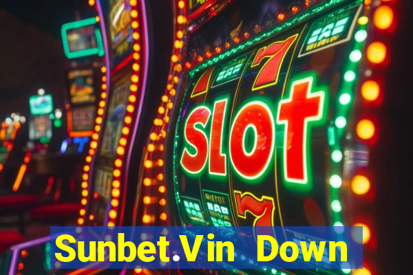 Sunbet.Vin Down Game Bài Vui