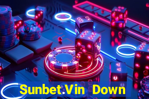 Sunbet.Vin Down Game Bài Vui