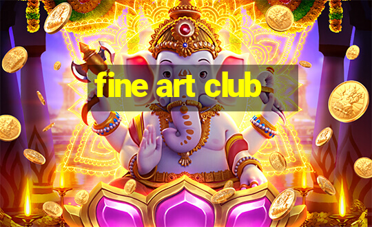 fine art club