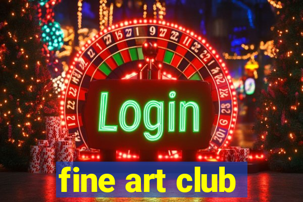 fine art club