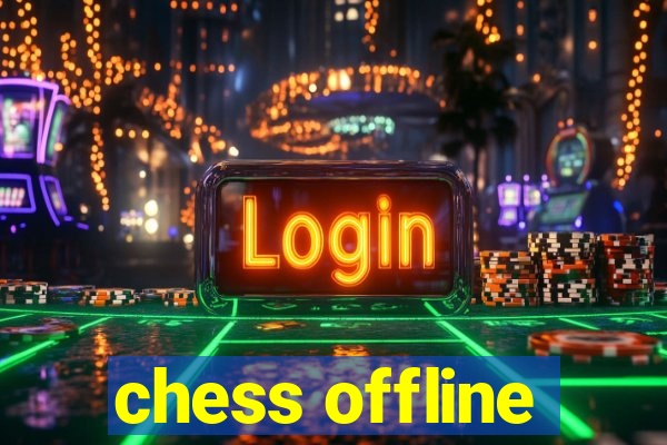 chess offline