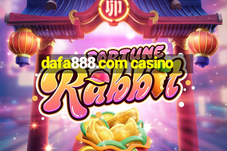 dafa888.com casino