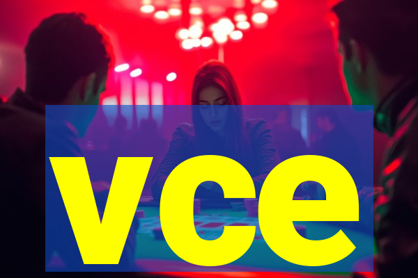 vce