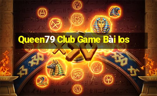 Queen79 Club Game Bài Ios