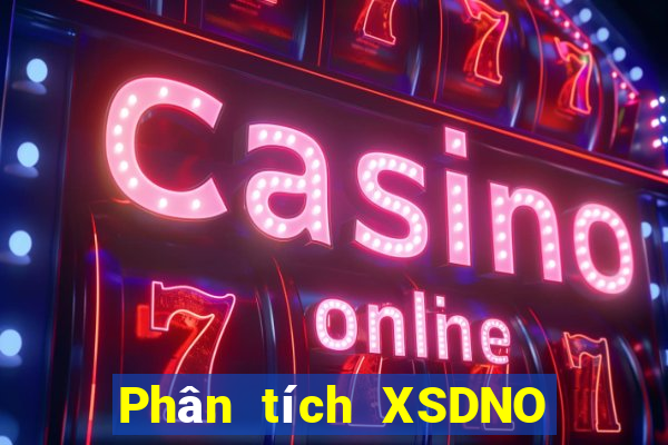 Phân tích XSDNO ngày 24