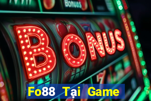 Fo88 Tại Game Bài Đổi The