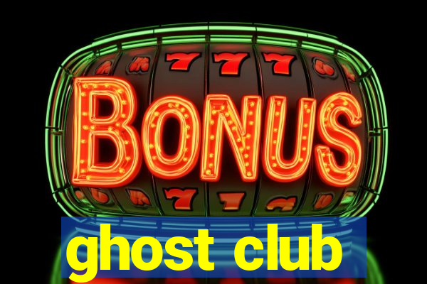 ghost club